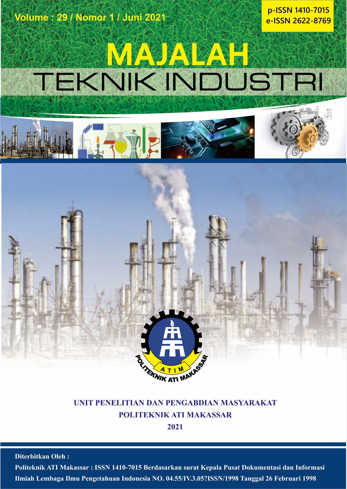 					View Vol. 29 No. 1 (2021): Majalah Teknik Industri Juni 2021
				